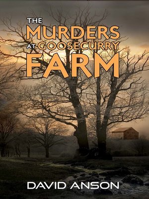cover image of The Murders at Goosecurry Farm